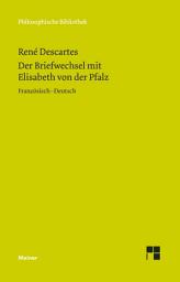 Icon image Der Briefwechsel mit Elisabeth von der Pfalz: Zweisprachige Ausgabe