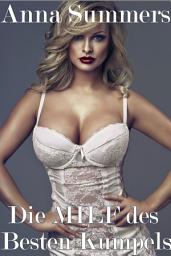 Icon image Die MILF des Besten Kumpels: Band 1
