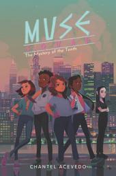 Icon image Muse Squad: The Mystery of the Tenth