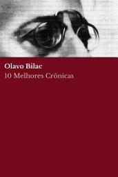 Icon image 10 Melhores Crônicas - Olavo Bilac