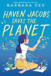 Icon image Haven Jacobs Saves the Planet