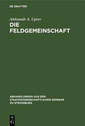 Icon image Die Feldgemeinschaft: Eine morphologische Untersuchung