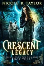 Icon image Crescent Legacy: The Crescent Witch Chronicles #3