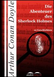 Icon image Die Abenteuer des Sherlock Holmes: 12 Geschichten