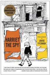 Icon image Harriet the Spy: 50th Anniversary Edition