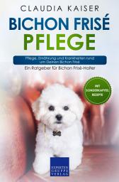 Icon image Bichon Frisé Pflege: Pflege, Ernährung und Krankheiten rund um Deinen Bichon Frisé