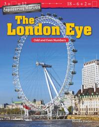 Icon image Engineering Marvels: The London Eye: Odd and Even Numbers: Read-along ebook