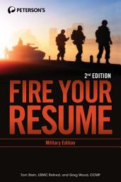 Icon image Fire Your Resume - Military Edition: Edition 2