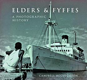 Icon image Elders & Fyffes: A Photographic History