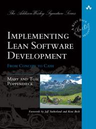 Icon image Implementing Lean Software Development: From Concept to Cash
