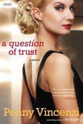 Icon image A Question of Trust: A Novel