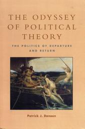 Icon image The Odyssey of Political Theory: The Politics of Departure and Return