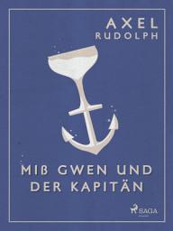 Icon image Miß Gwen und der Kapitän