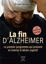 Icon image La fin d'Alzheimer