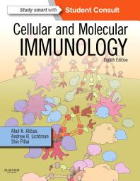 Icon image Cellular and Molecular Immunology E-Book: Cellular and Molecular Immunology E-Book, Edition 8