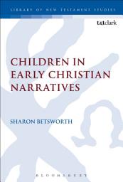 Icon image Children in Early Christian Narratives