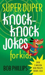Icon image Super Duper Knock-Knock Jokes for Kids
