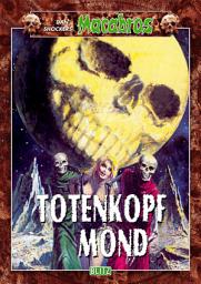 Icon image Macabros 024: Totenkopfmond