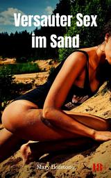 Icon image Versauter Sex im Sand: Geil versaute Geschichte, Ausgabe 2