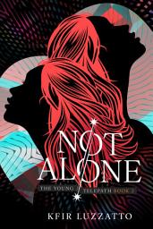 Icon image Not Alone: (The Young Telepath Book 2)