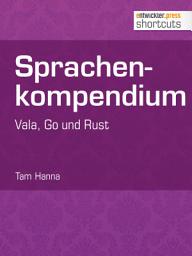 Icon image Sprachenkompendium: Vala, Go und Rust