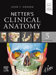 Icon image Netter's Clinical Anatomy - E-Book: Netter's Clinical Anatomy - E-Book, Edition 5