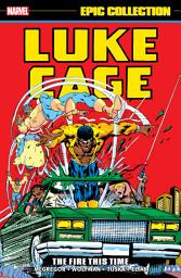 Icon image Luke Cage Epic Collection (2021): The Fire This Time