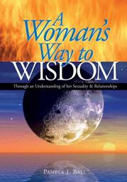 Icon image A Woman's Way to Wisdom