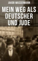 Icon image Mein Weg als Deutscher und Jude