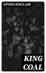 Icon image King Coal: A Novel