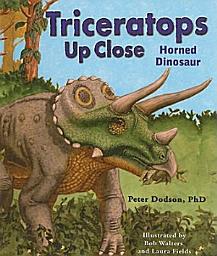 Icon image Triceratops Up Close: Horned Dinosaur
