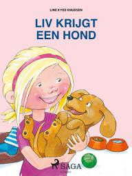 Icon image Liv en Emma: Liv krijgt een hond