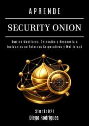 Icon image APRENDE SECURITY ONION: Domine Monitoreo, Detección y Respuesta a Incidentes en Entornos Corporativos y Multicloud