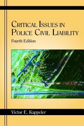 Icon image Critical Issues in Police Civil Liability: Fourth Edition