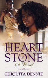 Icon image Heart of Stone Boxset 1-4: A Steamy Work Place, Sports, Widow Mom, Second Chance, Billionaire, African American Contemporary Romance