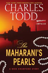 Icon image The Maharani's Pearls: A Bess Crawford Story