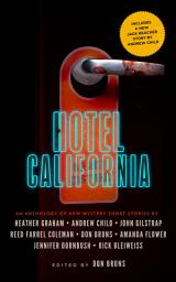 Icon image Hotel California: An Anthology of New Mystery Short Stories