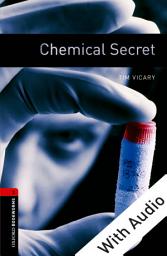 Icon image Chemical Secret - With Audio Level 3 Oxford Bookworms Library: Edition 3