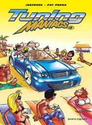 Icon image Tuning Maniacs - Tome 04