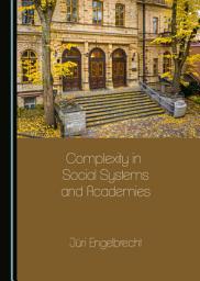 Icon image Complexity in Social Systems and Academies