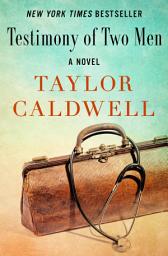 Icon image Testimony of Two Men: A Novel