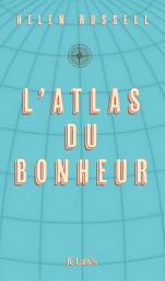 Icon image L'atlas du bonheur