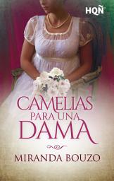 Icon image Camelias para una dama