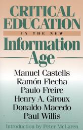 Icon image Critical Education in the New Information Age