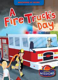 Icon image A Fire Truck's Day