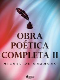 Icon image Obra poética completa II