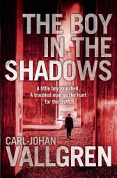 Icon image The Boy in the Shadows
