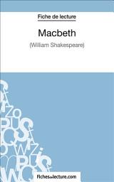 Icon image Macbeth: Analyse complète de l'oeuvre