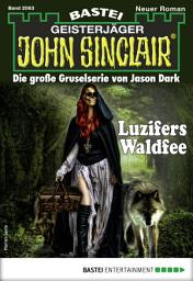Icon image John Sinclair 2063: Luzifers Waldfee