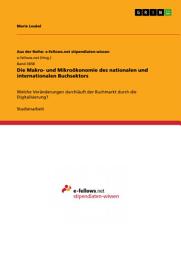 Icon image Die Makro- und Mikroökonomie des nationalen und internationalen Buchsektors: Welche Veränderungen durchläuft der Buchmarkt durch die Digitalisierung?